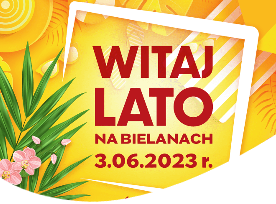 Plakat Witaj Lato na Bielanach